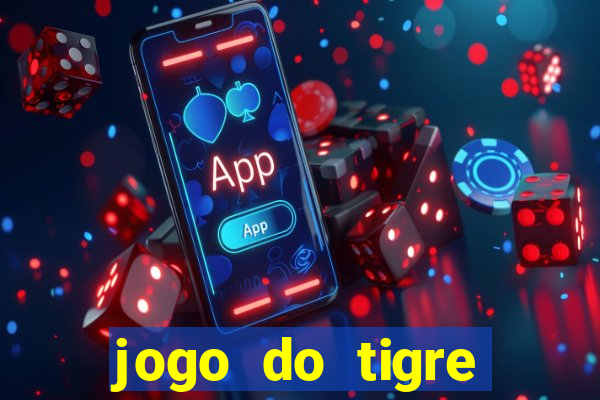 jogo do tigre falso dinheiro infinito